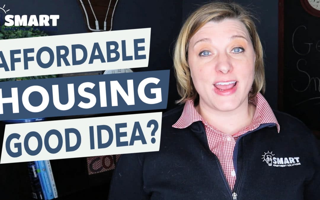Is Affordable Housing A Good Idea?
